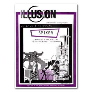 Magic Trick Spiker Illusion Plans by Illusion Systems  