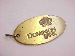 Vintage Original DOMINION BANK Brass Key Chain Fob  