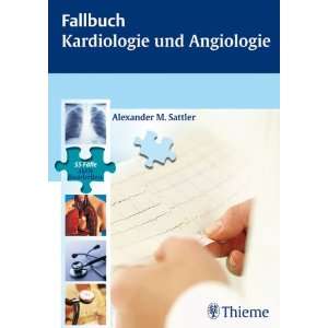   Kardiologie und Angiologie  Alexander Sattler Bücher