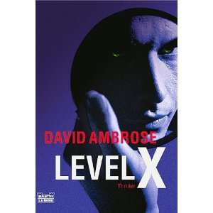 Level X.  David Ambrose, Stefan Bauer Bücher