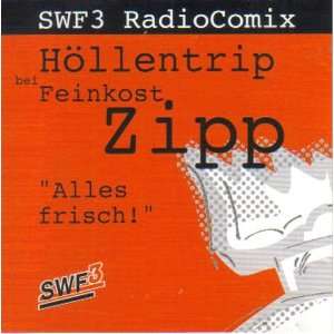 alles frisch   SWF 3 Radiomix Feinkost Zipp  Musik