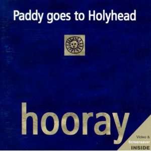 Hooray Paddy Goes to Holyhead  Musik