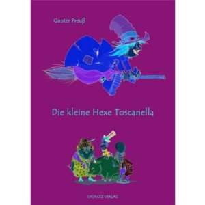   Hexe Toscanella  Gunter Preuß, Thomas Leibe Bücher