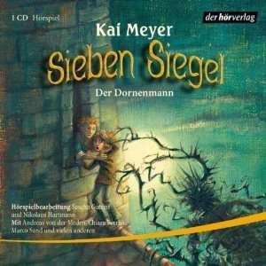 Sieben Siegel (4) der Dornenmann Kai Meyer  Musik