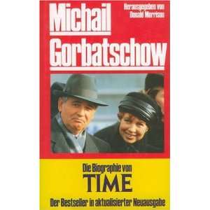 Michael Gorbatschow  Michail Gorbatschow Bücher
