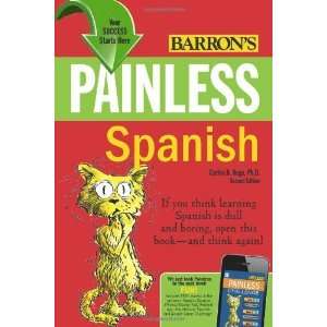  Painless Spanish (Barrons Painless) [Paperback] Carlos B 