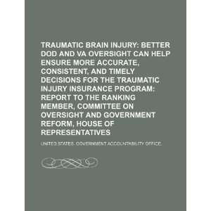  Traumatic brain injury better DOD and VA oversight can 