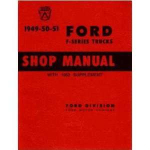  1949 1950 1951 1952 FORD PICKUP TRUCK Shop Manual 