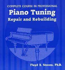 Complete Course in Professional Piano Tuning, Repair, a 9780830415939 