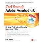 NEW Adobe Acrobat 6.0 Professional Results   Carl Young