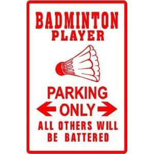  BADMINTON PLAYER PARKING game novelty sign