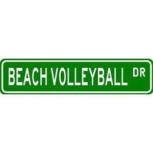 BEACH VOLLEYBALL Street Sign   Sport Sign   High Quality Aluminum 