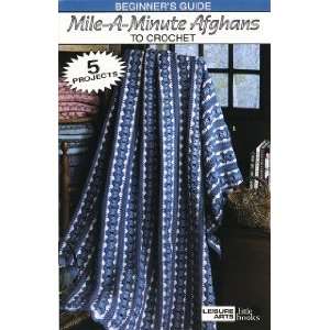  Beginners Guide to Mile A Minute Afghans Arts, Crafts 