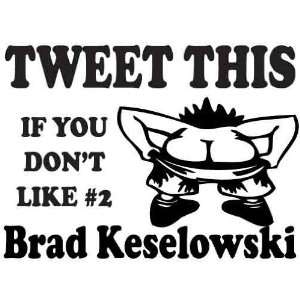   Tweet This If you Dont like Nascar Brad Keselowski 2