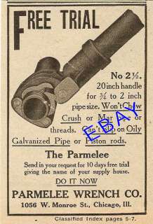 1908 PARMELEE NO. 2 1/2 PIPE WRENCH AD TOOL CHICAGO IL  
