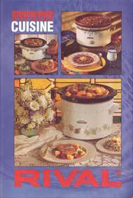 Crock Pot Slow Cooker Cuisine by Rival  