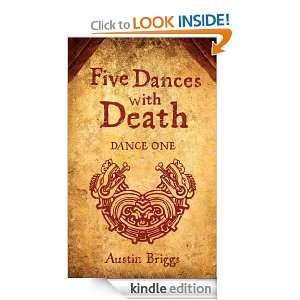 Five Dances with Death Dance One Austin Briggs  Kindle 