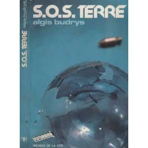  S.O.S. Terre Algis Budrys Books