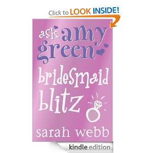 Ask Amy Green Bridesmaid Blitz Sarah Webb  Kindle Store