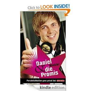 Daniel Winkler & die Promis Persönlichkeiten ganz privat (German 
