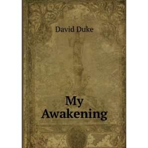  My Awakening David Duke Books