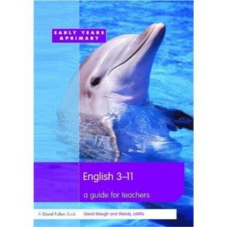 English 3 11 A Guide for Teachers by David Waugh and Wendy Jolliffe 