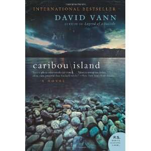   Caribou Island A Novel (P.S.) [Paperback] David Vann Books