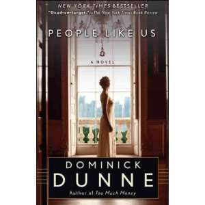   Dunne, Dominick (Author) Dec 01 09[ Paperback ] Dominick Dunne Books