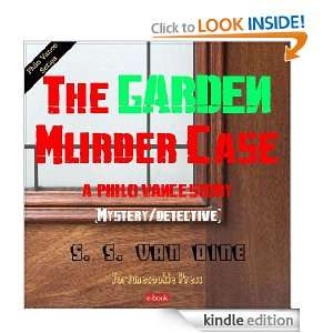 The Garden Murder Case, A Philo Vance Story S.S. Van Dine  
