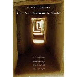    Core Samples from the World [Paperback] Forrest Gander Books