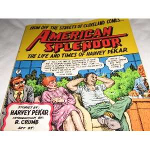   AND TIMES OF HARVEY PEKAR Harvey Pekar, R. Crumb and Others Books