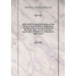   to the . Forefathers, Edited by H. Wells Hand Henry Wells Hand Books