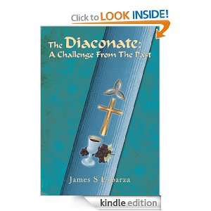 The Diaconate A Challenge From The Past James S. Exparza  