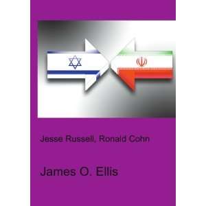  James O. Ellis Ronald Cohn Jesse Russell Books
