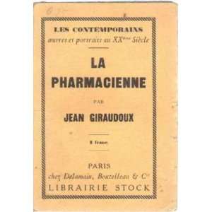 La pharmacienne Giraudoux Jean Books