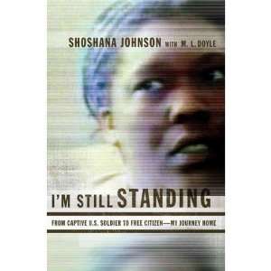Im Still Standing From Captive U.S. Soldier to Free Citizen   My 