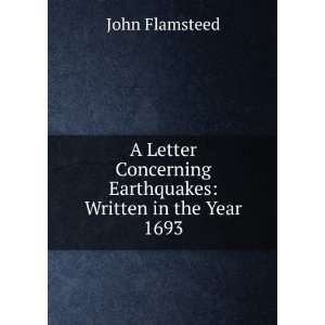   Earthquakes Written in the Year 1693 John Flamsteed Books