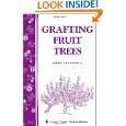 Grafting Fruit Trees Storeys Country Wisdom Bulletin A 35 (Storey 