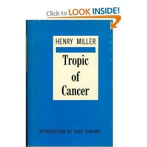  Tropic of Cancer Henry Miller, Karl Shapiro Books