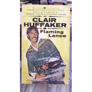  Flaming Lance Clair Huffaker Books