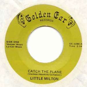    Little Milton   Catch The Plane   [7] Little Milton Music