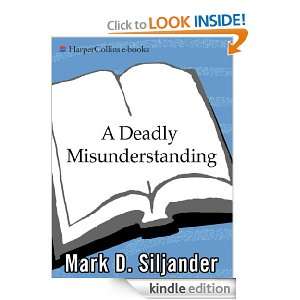 Deadly Misunderstanding Mark D. Siljander, John David Mann  