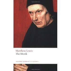   The Monk (Oxford Worlds Classics) [Paperback] Matthew Lewis Books