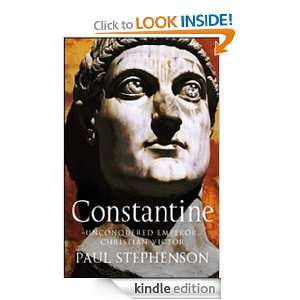 Constantine Unconquered Emperor, Christian Victor Paul Stephenson 