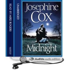    Midnight (Audible Audio Edition) Josephine Cox, Mike Rogers Books