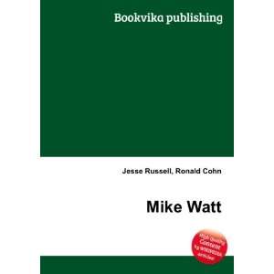  Mike Watt Ronald Cohn Jesse Russell Books