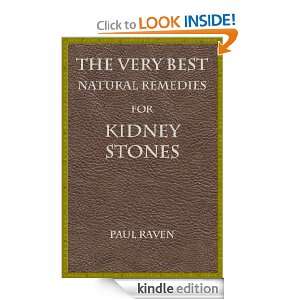   Remedies for Kidney Stones Paul Raven  Kindle Store