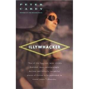  Illywhacker [Paperback] Peter Carey Books