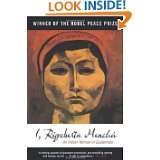 Rigoberta Menchu An Indian Woman in Guatemala (Second Edition) by 