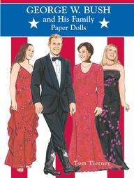 George W. Bush and His Family Paper Dolls by Tom Tierney 2001 